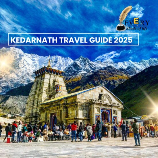 Kedarnath Travel Guide 2025